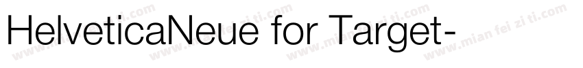 HelveticaNeue for Target字体转换
